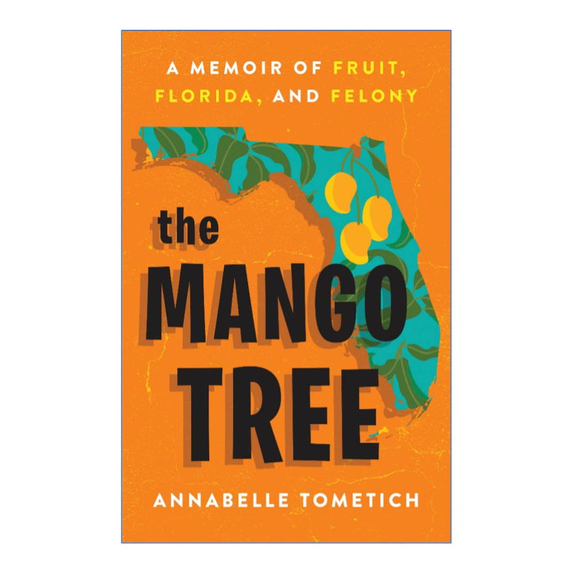 "The Mango Tree" by Annabelle Tometich