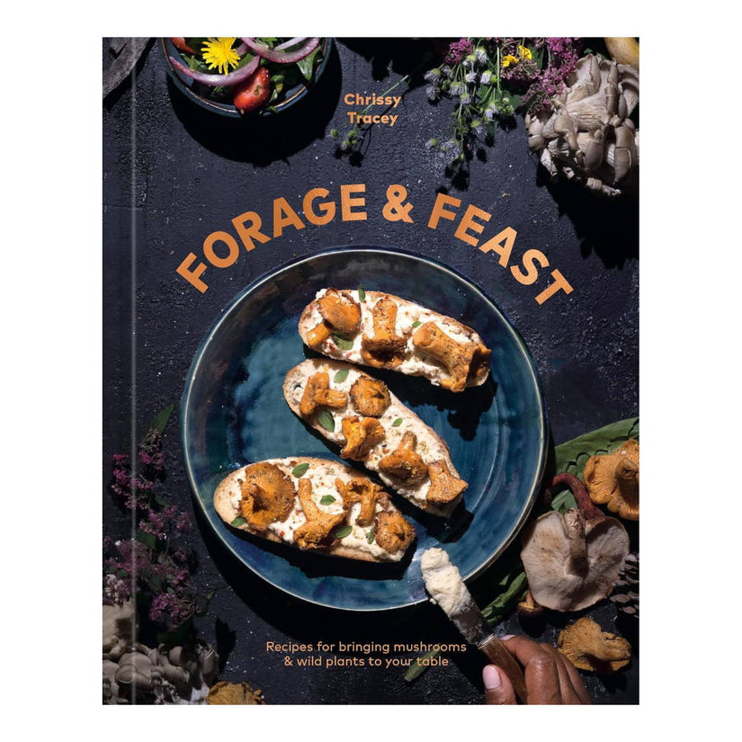 "Forage & Feast" by Chrissy Tracey