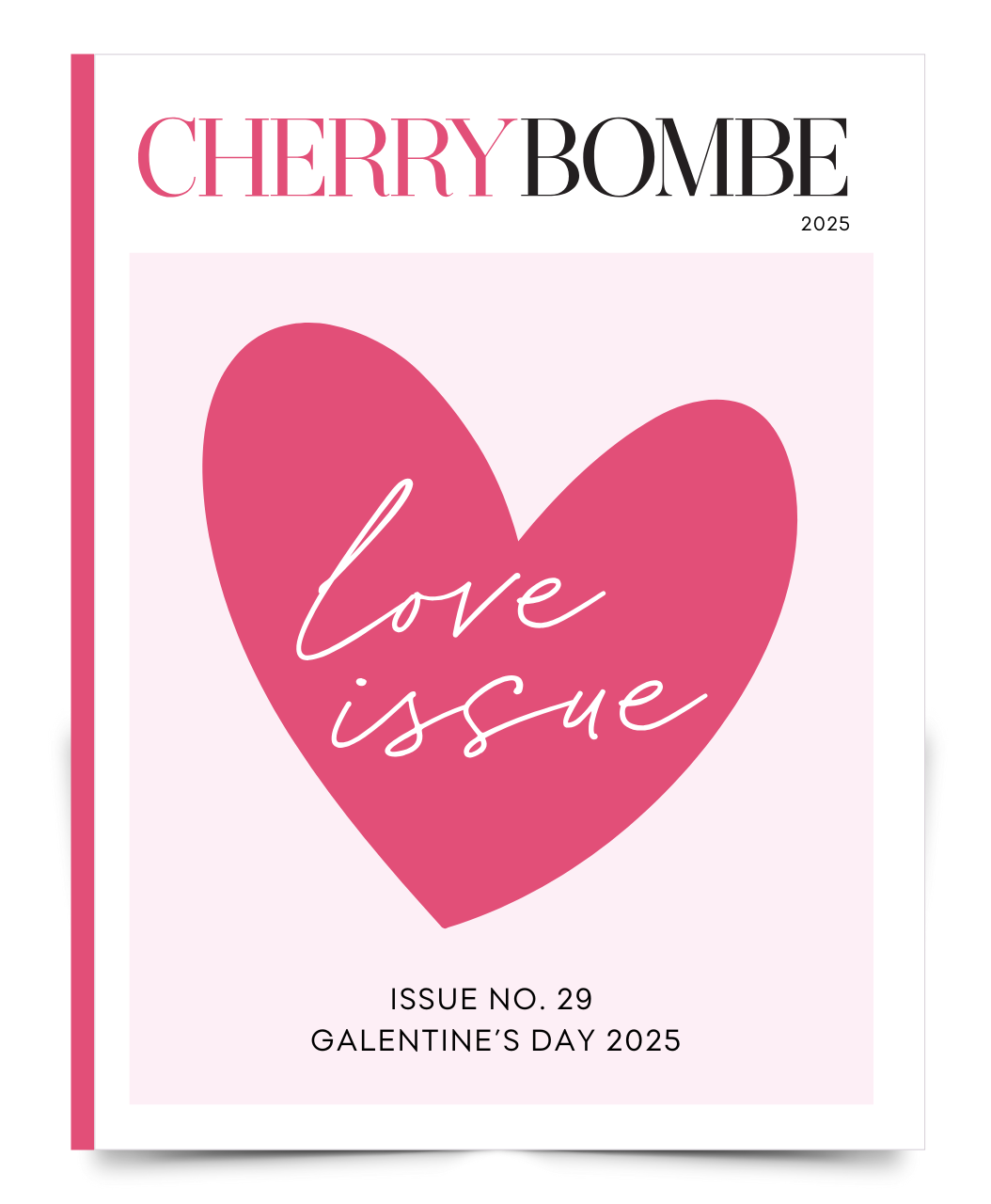 Issue No. 29: The Love Issue (Pre-Order)