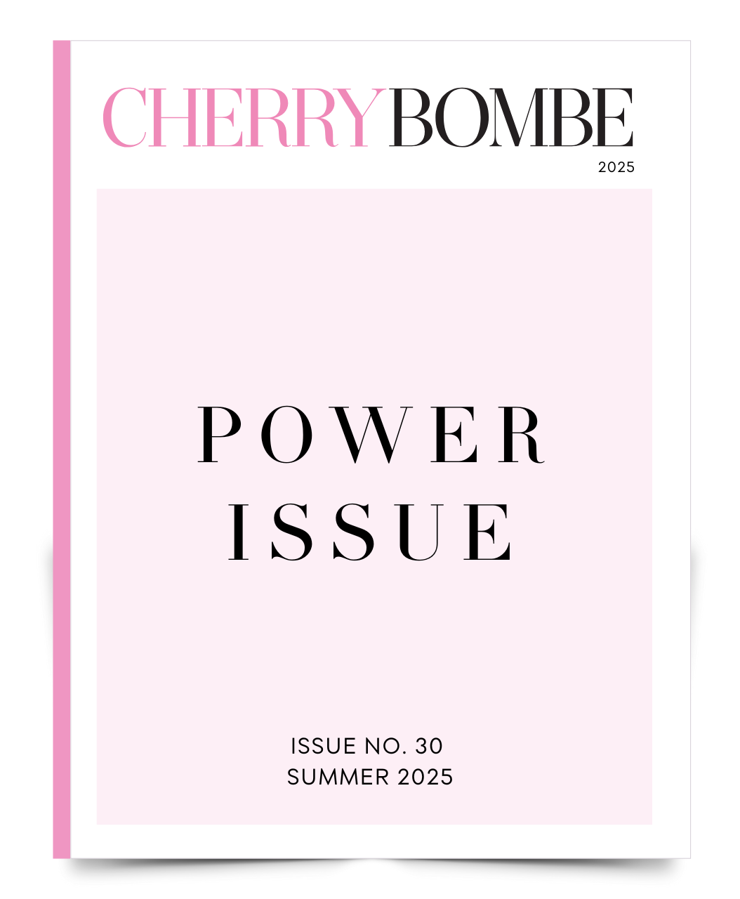 Issue No. 30: The Power Issue (Pre-Order)