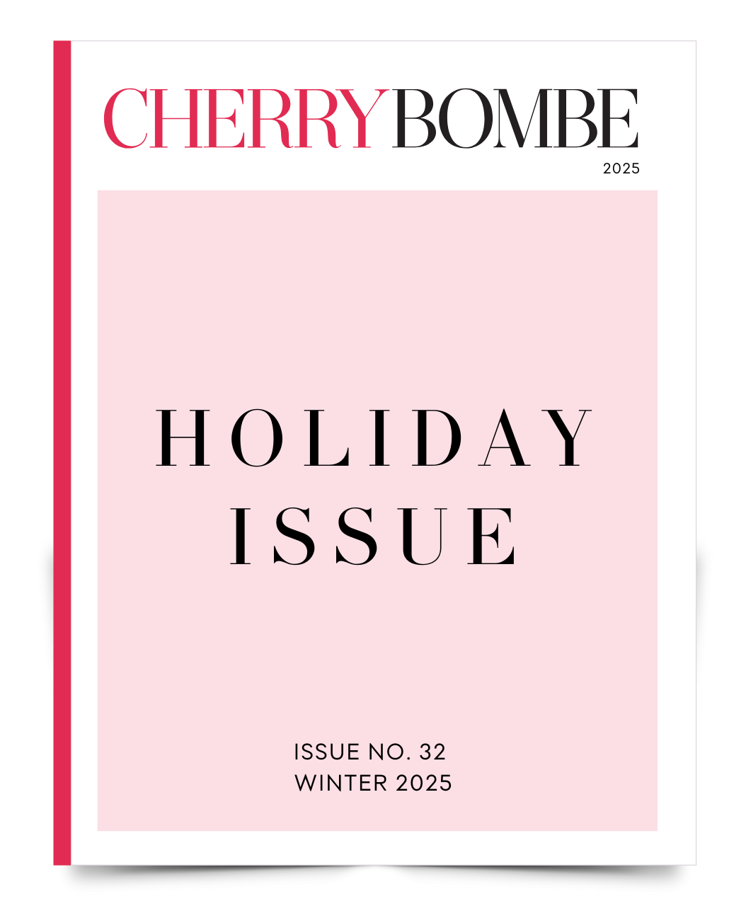 Issue No. 32: The Holiday Issue (Pre-Order) (International)